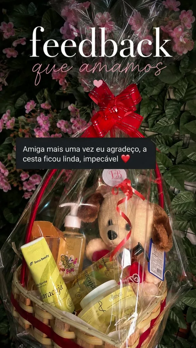Cliente agradece por uma cesta de presente preparada com capricho